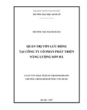 Luận văn Thạc sĩ Quản trị kinh doanh: Quản trị vốn lưu động tại Công ty Cổ phần phát triển năng lượng Sơn Hà