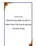 LUẬN VĂN:  Phân tích luận điểm của Hồ Chí Minh “Nước Việt Nam là một, dân Việt Nam là một