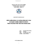 Luận văn tốt nghiệp đại học: Điều khiển động cơ không đồng bộ 3 pha sử dụng vi điều khiển PIC 18F4431 theo phương pháp vectơ không gian - Nguyễn Huỳnh Quang