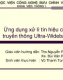 Đồ án tốt nghiệp: Ứng dụng xử lí tín hiệu cho truyền thông Ultra-Wideband (HV Công nghệ Bưu chính viễn thông)