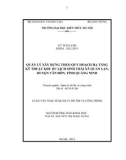 Luận văn Thạc sĩ Quản lý đô thị và công trình: Quản lý xây dựng theo quy hoạch hạ tầng kỹ thuật Khu đô thị du lịch sinh thái xã Quan Lạn, huyện Vân Đồn, tỉnh Quảng Ninh