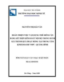 Tóm tắt Luận văn Thạc sĩ Kế toán: Hoàn thiện việc vận dụng thẻ điểm cân bằng kết hợp kiểm soát nội bộ trong đánh giá thành quả hoạt động tại Trung tâm kinh doanh VNPT - Quảng Bình