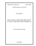 Luận án Tiến sĩ Luật học: Bảo vệ công lý trong hoạt động xét xử của tòa án nhân dân ở Việt Nam hiện nay