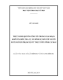 Luận văn Thạc sĩ Luật học: Thực hành quyền công tố trong giai đoạn khởi tố, điều tra vụ án hình sự đối với người dưới 18 tuổi phạm tội từ thực tiễn tỉnh Cà Mau