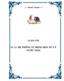 Đề Tài: HỆ THỐNG TỰ ĐỘNG HÓA XỬ LÝ NƯỚC THẢI