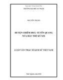 Luận văn: HUYỆN CHIÊM HOÁ -TUYÊN QUANG NỬA ĐẦU THẾ KỶ XIX