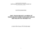 Tóm tắt Luận văn Thạc sĩ Xã hội học: Thực trạng đội ngũ lao động nữ trong doanh nghiệp ngoài quốc doanh trên địa bàn Hà Nội hiện nay