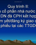 Quy trình II: Bán cổ phần nhà nước của các DN đã CPH kết hợp với niêm yết/đăng ký giao dịch cổ phiếu tại các TTGDCK