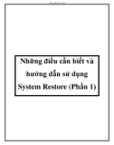 Những điều cần biết và hướng dẫn sử dụng System Restore