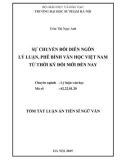 Tóm tắt Luận án Tiến sĩ Ngữ văn: Sự chuyển đổi diễn ngôn lý luận, phê bình văn học Việt Nam từ thời kỳ đổi mới đến nay