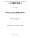 Tóm tắt Luận án Tiến sĩ Lịch sử: Phong trào yêu nước chống Pháp ở Nam Kỳ giai đoạn 1885-1918