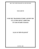 Luận án Tiến sĩ Lịch sử: Cuộc đấu tranh bảo vệ độc lập dân tộc của Vương quốc Campuchia từ năm 1993 đến năm 2013