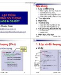 Bài giảng Lập trình hướng đối tượng: Class và Object - Trần Phước Tuấn