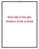 Khác biệt cơ bản giữa Windows 32-bit và 64-bit