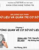 Bài giảng Cơ sở dữ liệu và quản trị cơ sở dữ liệu: Chương 1 - ThS. Nguyễn Vương Thịnh