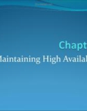 Bài giảng Cơ sở dữ liệu nâng cao - Chapter 7: Maintaining high availability