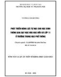 Tóm tắt Luận án Tiến sĩ Khoa học Giáo dục: Phát triển năng lực tự học cho học sinh thông qua dạy học hóa học hữu cơ lớp 11 ở trường Trung học phổ thông