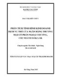 Tóm tắt Luận văn Thạc sĩ Quản trị kinh doanh: Phân tích tình hình kinh doanh dịch vụ thẻ tại Ngân hàng Thương mại cổ phần Ngoại thương Chi nhánh Đắklắk