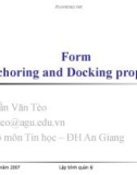 Bài giảng Form Anchoring and Docking properties - Trần Văn Tèo