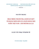 Luận văn Thạc sĩ Kinh tế: Hoạt động Thanh tra, giám sát Quỹ tín dụng nhân dân của ngân hàng nhà nước Việt Nam – Chi nhánh Gia Lai