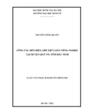 Luận văn Thạc sĩ Kinh tế chính trị: Công tác dồn điền đổi thửa đất nông nghiệp tại huyện Quế Võ, tỉnh Bắc Ninh