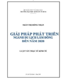 Luận văn thạc sĩ kinh tế: Giải pháp phát triển ngành du lịch Lâm Đồng đến năm 2020