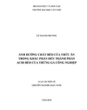 Luận án Tiến sĩ chuyên ngành Chăn nuôi: Ảnh hưởng chất béo của thức ăn trong khẩu phần đến thành phần acid béo của trứng gà công nghiệp