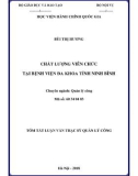 Tóm tắt Luận văn Thạc sĩ Quản lý công: Chất lượng viên chức tại Bệnh viện Đa khoa tỉnh Ninh Bình