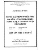 Luận văn Thạc sĩ Kinh tế: Một số giải pháp góp phần nâng cao năng lực cạnh tranh của ngành du lịch tỉnh Bình Thuận đến năm 2010