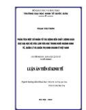 Luận án tiến sĩ Kinh tế: Phân tích một số nhân tố tác động đến chất lượng giáo dục đại học hệ vừa làm vừa học trong khối ngành Kinh tế, Quản lý và Quản trị kinh doanh ở Việt Nam