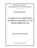 Luận văn thạc sĩ Kinh tế: Tác động của cấu trúc sở hữu lên hiệu quả hoạt động của các doanh nghiệp Việt Nam