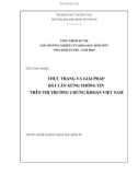 Luận văn: THỰC TRẠNG VÀ GIẢI PHÁP BẤT CÂN XỨNG THÔNG TIN TRÊN THỊ TRƯỜNG CHỨNG KHOÁN VIỆT NAM