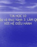 LÀM QUEN VỚI HỆ ĐIỀU HÀNH