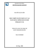 Tóm tắt Luận văn Thạc sĩ Quản trị kinh doanh: Phát triển nguồn nhân lực tại Ngân hàng Chính sách xã hội tỉnh KonTum