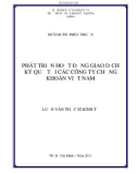 Luận văn Thạc sĩ Kinh tế: Phát triển hoạt động giao dịch ký quỹ tại các công ty chứng khoán Việt Nam