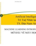 Bài giảng Trí tuệ nhân tạo: Mở đầu về máy học - TS. Đào Anh Nam