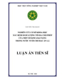 Luận án Tiến sĩ Kỹ thuật tài nguyên nước: Nghiên cứu cơ sở khoa học xác định hàm lượng tối đa cho phép của một số kim loại nặng trong nước tưới cho rau ăn lá