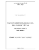 Tóm tắt luận văn Thạc sĩ luật học: Thực hiện hợp đồng mua bán hàng hóa theo pháp luật Việt Nam