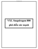 VXL Snapdragon 800 phô diễn sức mạnh