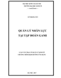 Luận văn Thạc sĩ Quản lý kinh tế: Quản lý nhân lực tại Tập đoàn GAMI