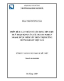 Tóm tắt luận văn Thạc sĩ Kế toán: Phân tích các nhân tố tác động đến hiệu quả hoạt động của các doanh nghiệp ngành dược niêm yết trên thị trường chứng khoán Việt Nam