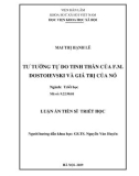 Luận án Tiến sĩ Triết học: Tư tưởng tự do tinh thần của F.M.Dostoievski và giá trị của nó