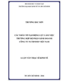 Luận văn Thạc sĩ Kinh tế: Các nhân tố tạo động lực làm việc - Trường hợp Bộ phận kinh doanh Công ty NutiFood Việt Nam