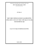 Luận văn Thạc sĩ Chính sách công: Thực hiện chính sách đào tạo, bồi dưỡng công chức cấp xã từ thực tiễn quận Tây Hồ, thành phố Hà Nội