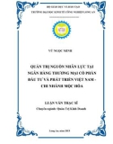 Luận văn Thạc sĩ Kinh tế: Quản trị nguồn nhân lực tại Ngân hàng Thương mại cổ phần Đầu tư và Phát triển Việt Nam – Chi nhánh Mộc Hóa