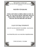 Luận văn Thạc sĩ Kinh tế: Nâng cao chất lượng cho vay dự án đầu tư tại Ngân hàng TMCP Công thương Việt Nam - Chi nhánh thành phố Hồ Chí Minh