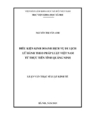 Luận văn Thạc sĩ Luật học: Điều kiện kinh doanh dịch vụ du lịch lữ hành theo pháp luật Việt Nam từ thực tiễn tỉnh Quảng Ninh