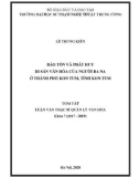 Tóm tắt Luận văn Thạc sĩ Quản lý văn hóa: Bảo tồn và phát huy di sản văn hóa của người Ba Na ở thành phố Kon Tum