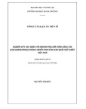 Tóm tắt luận án Tiến sĩ Kinh tế quốc tế: Nghiên cứu các nhân tố ảnh hưởng đến tính cộng tác (Collaboration) trong chuỗi cung ứng rau quả xuất khẩu Việt Nam