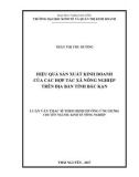 Luận văn Thạc sĩ theo định hướng ứng dụng: Hiệu quả sản xuất kinh doanh của các hợp tác xã nông nghiệp trên địa bàn tỉnh Bắc Kạn